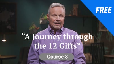 Course 3 A Journey through the 12 Gifts